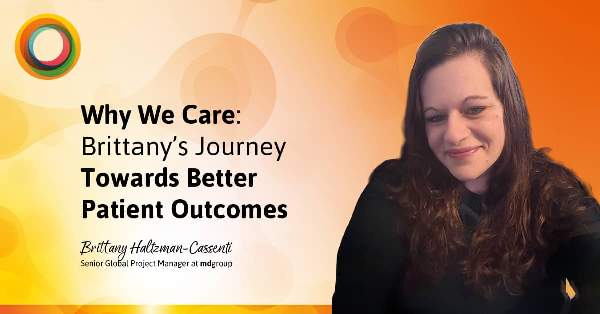 Blog cover: Why We Care: Brittany’s Journey Towards Better Patient Outcomes